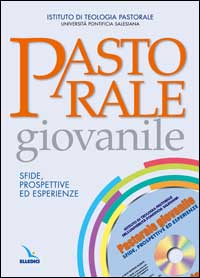 Pastorale giovanile. Sfide, prospettive ed...