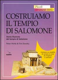 Costruiamo il tempio di Salomone. Storia i...