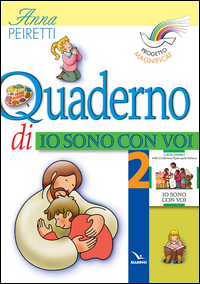 Progetto Magnificat. Quaderno di «Io sono...