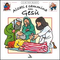 Cate rap. Vol. 2: Alzati e cammina con Ges...
