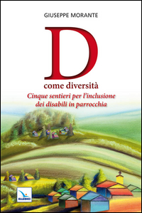 D come diversità. Cinque sentieri per l'i...