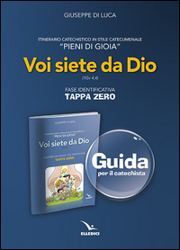 Pieni di gioia «tappa zero». Guida. Voi ...