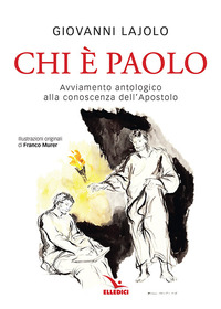 Chi è Paolo? Avviamento antologico alla c...
