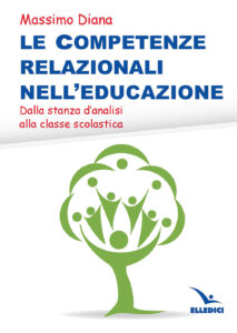 Le competenze relazionali nell'educazione....