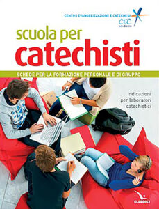 Scuola per catechisti. Schede per la forma...