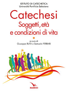 Catechesi. Soggetti, età e condizioni di ...