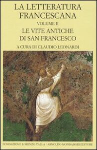 Letteratura francescana. Testo latino a fr...