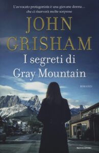 Segreti di Gray Mountain (I)