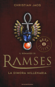 Dimora millenaria. Il romanzo di Ramses (L...