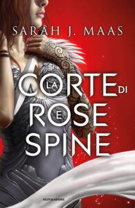 Corte di rose e spine (La)