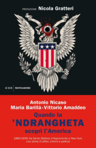 Quando la 'ndrangheta scoprì l'America. 1...