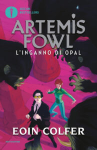 Inganno di Opal. Artemis Fowl (L')