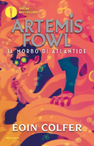 Morbo di Atlantide. Artemis Fowl. Nuova ed...