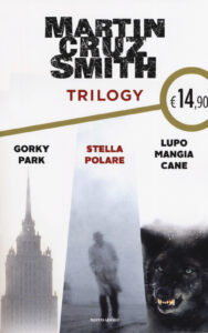 Trilogy: Gorky Park-Stella polare-Lupo man...