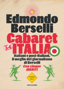 Cabaret Italia. Italiani e post-italiani, ...