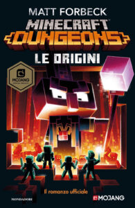 Origini. Minecraft Dungeons (Le)