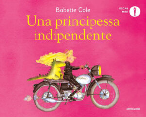 Principessa indipendente. Ediz. a colori (...