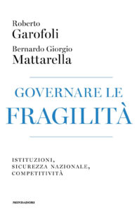 Governare le fragilità. Istituzioni, sicu...