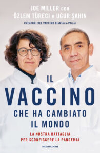 Vaccino che ha cambiato il mondo. La nostr...