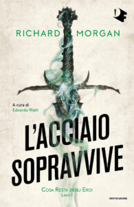 Acciaio sopravvive. Cosa resta degli eroi ...