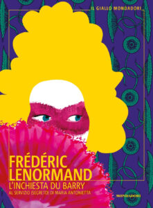 Inchiesta du Barry. Al servizio (segreto) ...