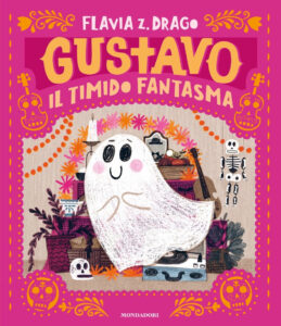 Gustavo. Il timido fantasma. Ediz. a color...