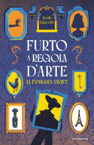 Furto a regola d'arte. La famiglia Swift (...