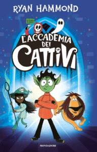 Accademia dei cattivi (L')