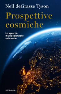 Prospettive cosmiche. Lo sguardo di uno sc...