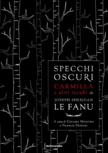 Specchi oscuri. Carmilla e altri incubi