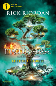 Storie segrete. Magnus Chase e gli dei di Asgard. Nuova ediz. (Le)