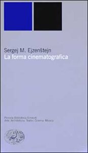 Forma cinematografica (La)