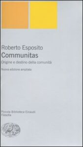 Communitas. Origine e destino della comuni...