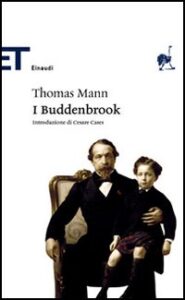 Buddenbrook. Decadenza di una famiglia (I)