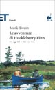Avventure di Huckleberry Finn (Le)