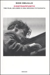 Contrappunto. Tre film, un libro e una vec...