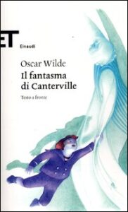 Fantasma di Canterville. Testo inglese a fronte (Il)