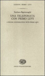 Telefonata con Primo Levi-A phone conversa...