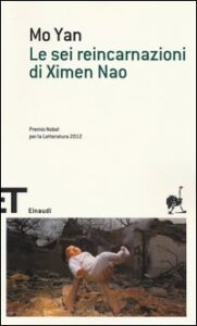 Sei reincarnazioni di Ximen Nao (Le)