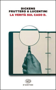 Verità sul caso D. (La)
