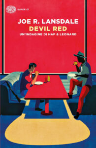 Devil Red. Un'indagine di Hap & Leonar...