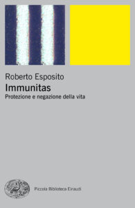Immunitas. Protezione e negazione della vi...
