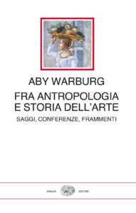Fra antropologia e storia dell'arte. Saggi...