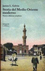 Storia del Medio Oriente moderno. Nuova ed...