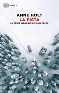Pista. La prima indagine di Selma Falck (L...