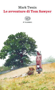 Avventure di Tom Sawyer (Le)
