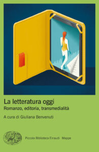 Letteratura oggi. Romanzo, editoria, trans...