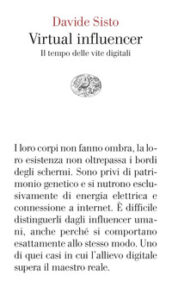 Virtual influencer. Il tempo delle vite di...