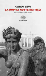 Doppia notte dei tigli (La)