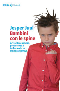 Bambini con le spine. Affrontare rabbia, p...